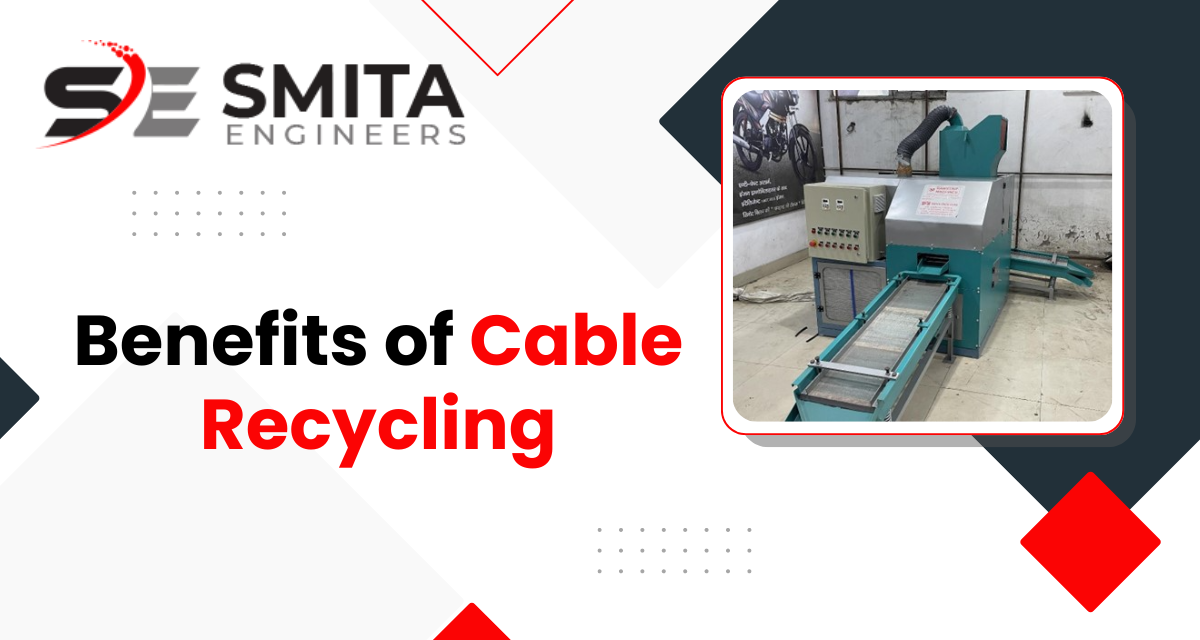 Benefits Of Cable Recycling
