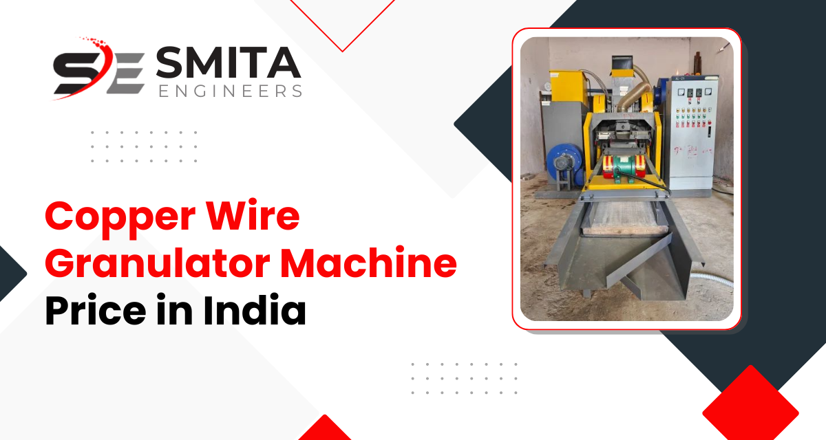 Copper Wire Granulator Machine Price In India