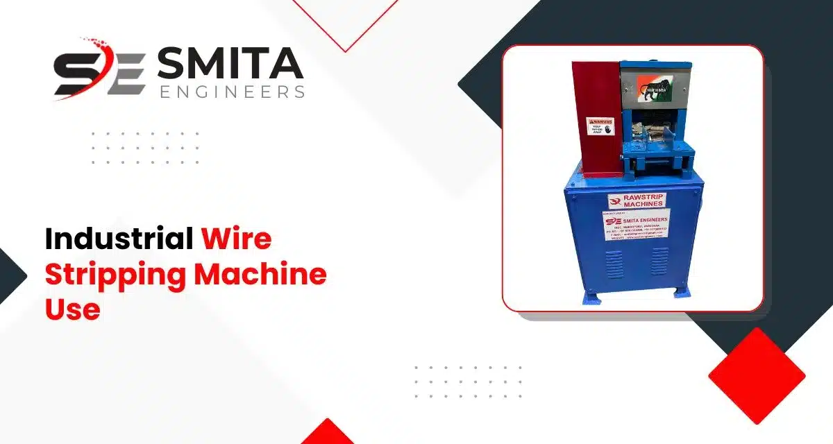 Industrial Wire Stripping Machine Use