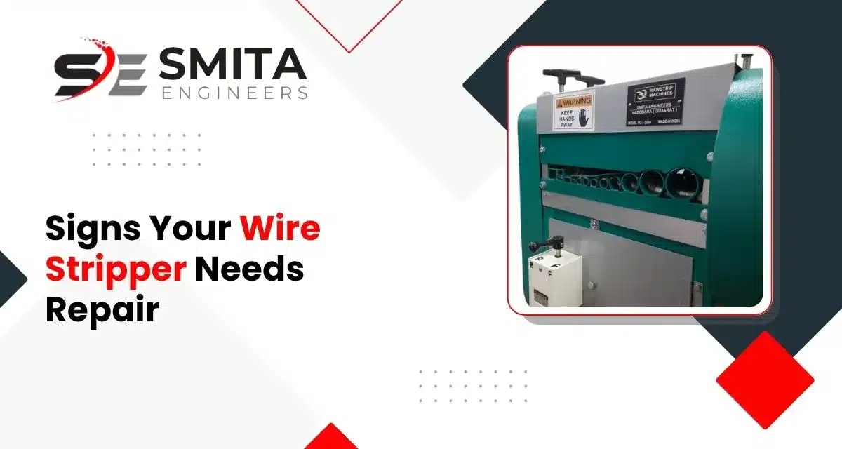 Signs Your Wire Stripper Needs Repair