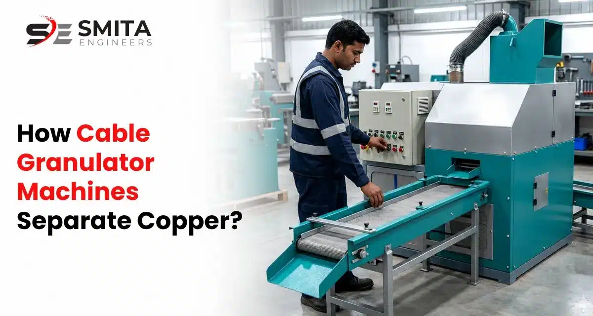 How Cable Granulator Machines Separate Copper?